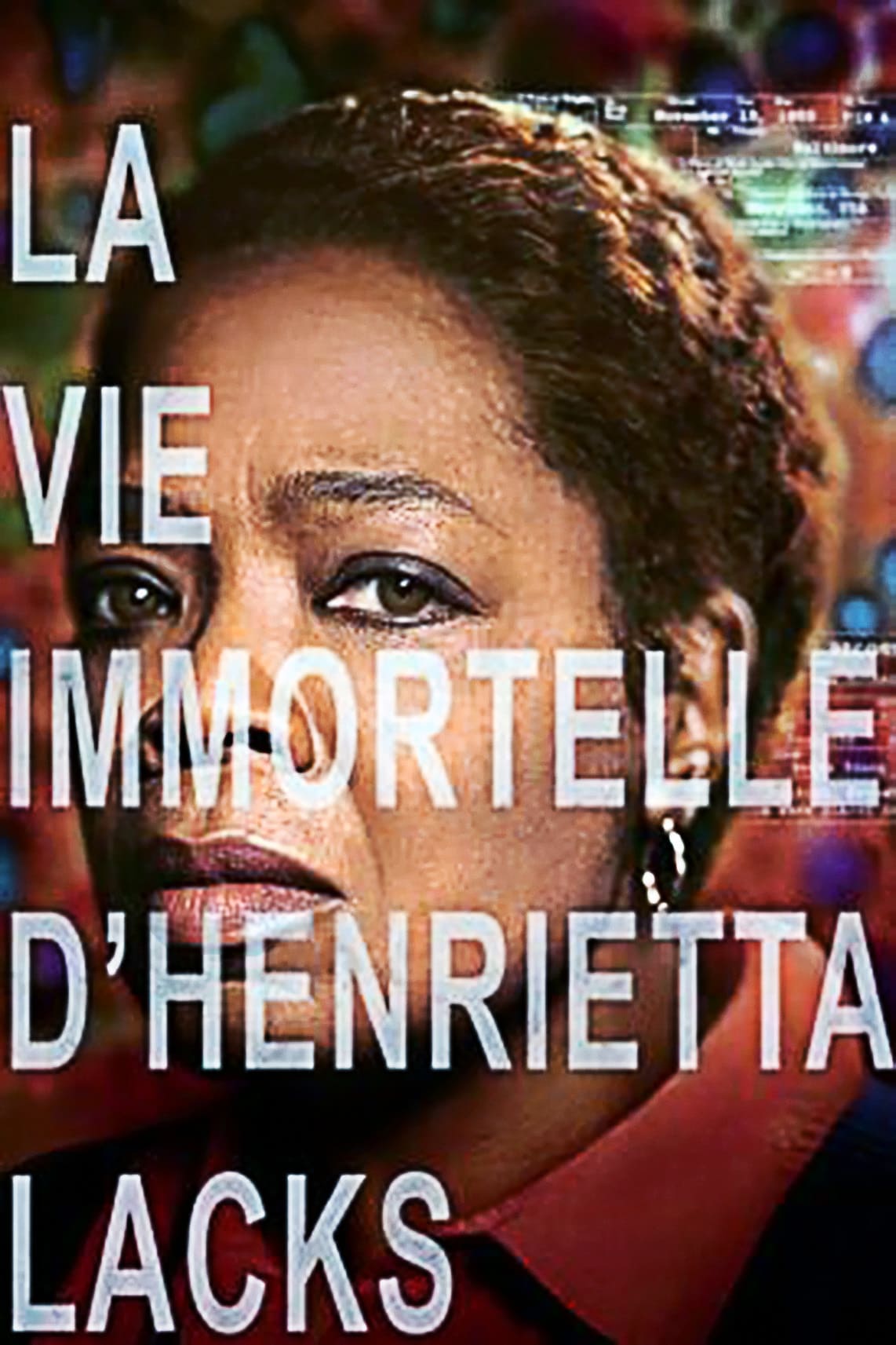 La Vie immortelle d'Henrietta Lacks